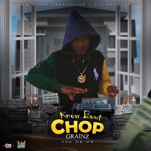 Know bout chop