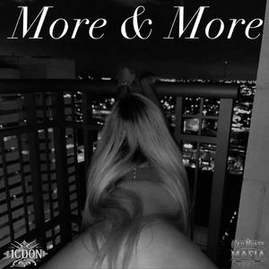 More and More