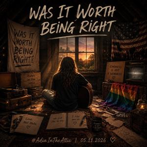 Was It Worth Being Right