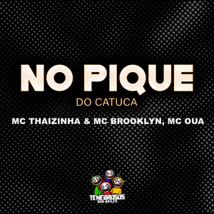 No Pique do Catuca