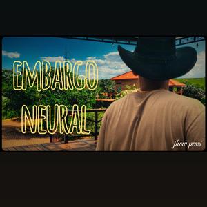 Embargo neural