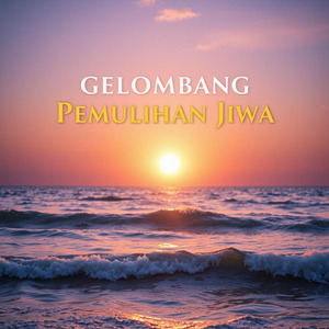 Gelombang Pemulihan Jiwa