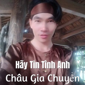 Hãy Tin Tình Anh