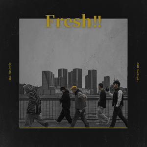 Fresh!! (feat. K-rush)