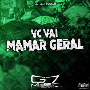 Vc Vai Mamar Geral