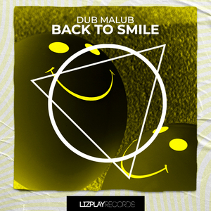 Back To Smile (Original Mix)