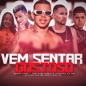 Vem Sentar Gostoso
