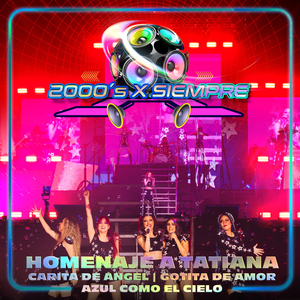 Homenaje A Tatiana: Carita De Ángel / Gotita De Amor / Azul Como El Cielo (En Vivo Desde El Pepsi Center De La CDMX)