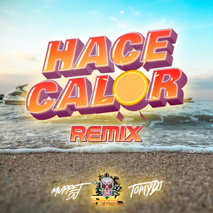 Hace Calor (Remix.)