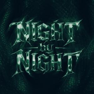NIGHT BY NIGHT