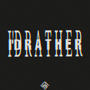 I'd Rather (Instrumental)