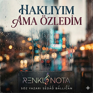 HAKLIYIM AMA ÖZLEDİM