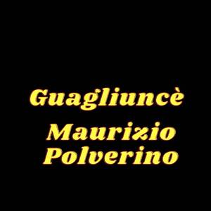 Guagliuncè