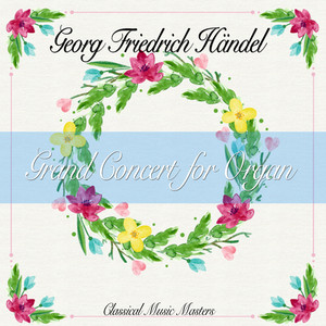 Organ Concerto No. 1 in G Minor, Op. 4-1: IV. Andante