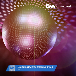 Groove Machine (Instrumental)