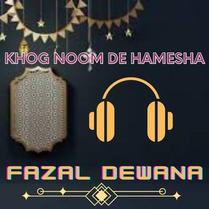 Khog Noom De Hamesha