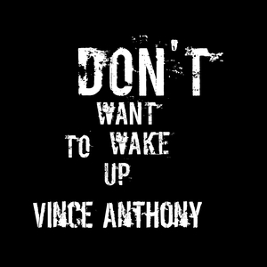 Don't Want To Wake Up