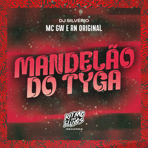 Mandelão do Tyga