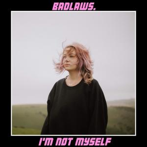 I'm Not Myself