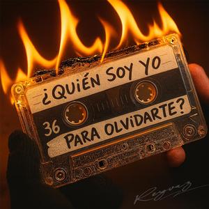 ¿Quién soy yo para olvidarte? (Live Version)