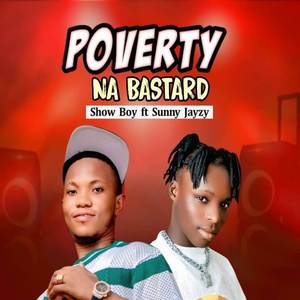 POVERTY NA BASTARD