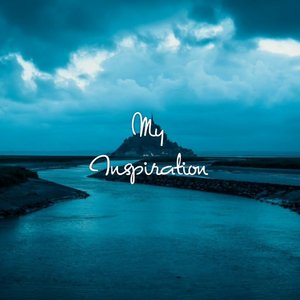 My Inspiration