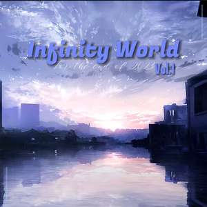 Infinity World 2024