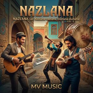 Nazlana Nazlana