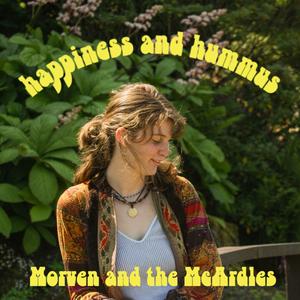 Happiness and Hummus (feat. Morven McArdle)
