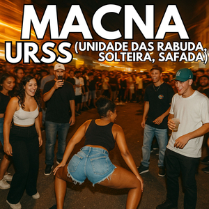 URSS (Unidade das Rabuda, Solteira, Safada)