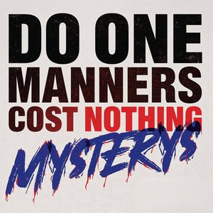 Do One (Manners Cost Nothing)
