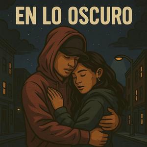 en lo oscuro