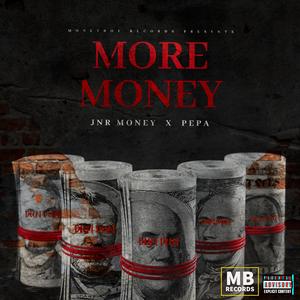 More Money (feat. PEPA)