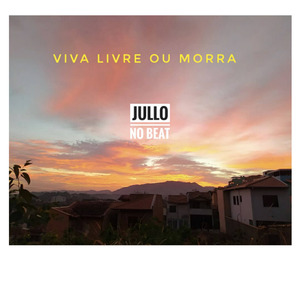 Viva Livre ou Morra