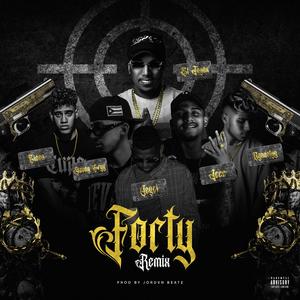 Forty (feat. Gizza, Ognaztty, Y icee, Jeyci, Yovng Bryy & JordvnBeatz) (Remix)