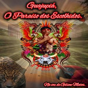 Guajupiá, o Paraíso dos Escolhidos