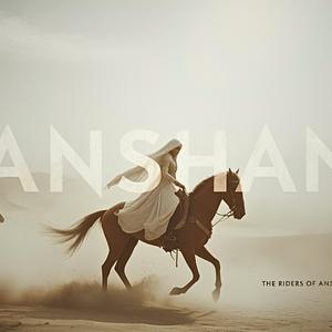The riders of Anshan