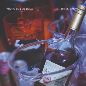 Drink, Smoke