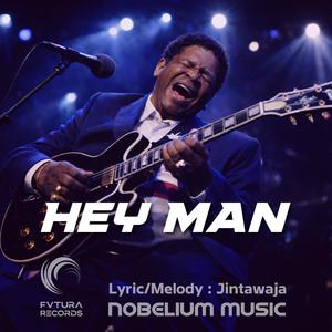 Hey Man