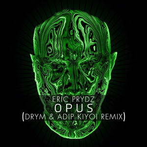 Opus (DRYM & Adip Kiyoi Remix)
