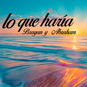Lo Que Haría