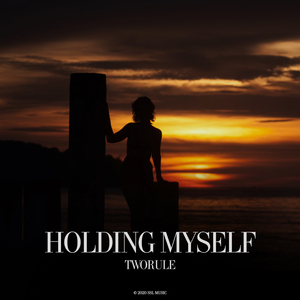 Holding Myself (Original Mix)