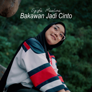 Bakawan Jadi Cinto