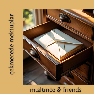 çekmecede mektuplar