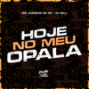 MC Juninho Da 07 - Hoje no Meu Opala