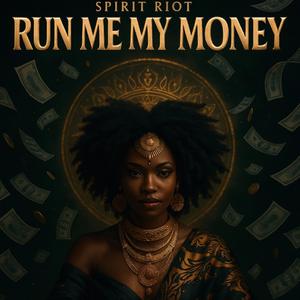 Run Me My Money