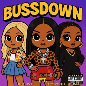 Bussdown (feat. ItsReallyBunny & Mulani)