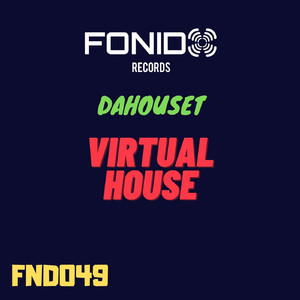 Virtual House (Original Mix)