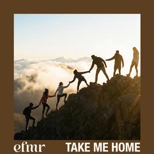 Take me home