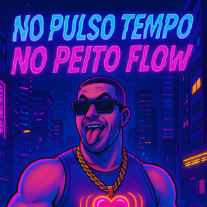 No Pulso Tempo No Peito Flow